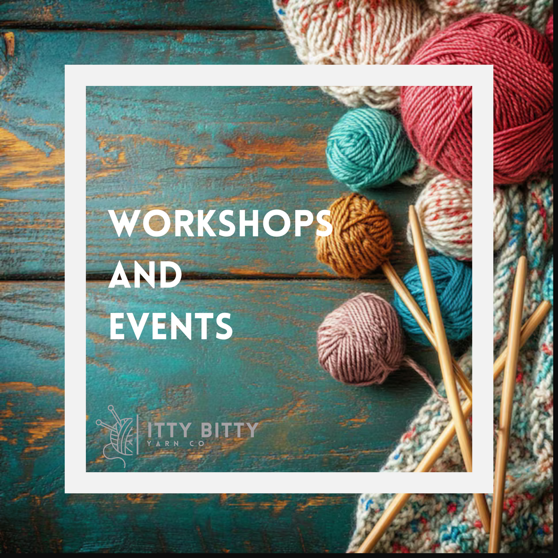 Workshops and Events