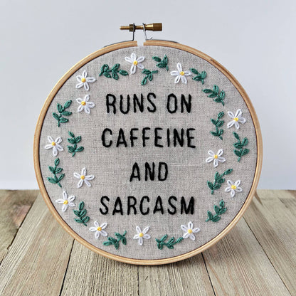Runs On Caffeine & Sarcasm