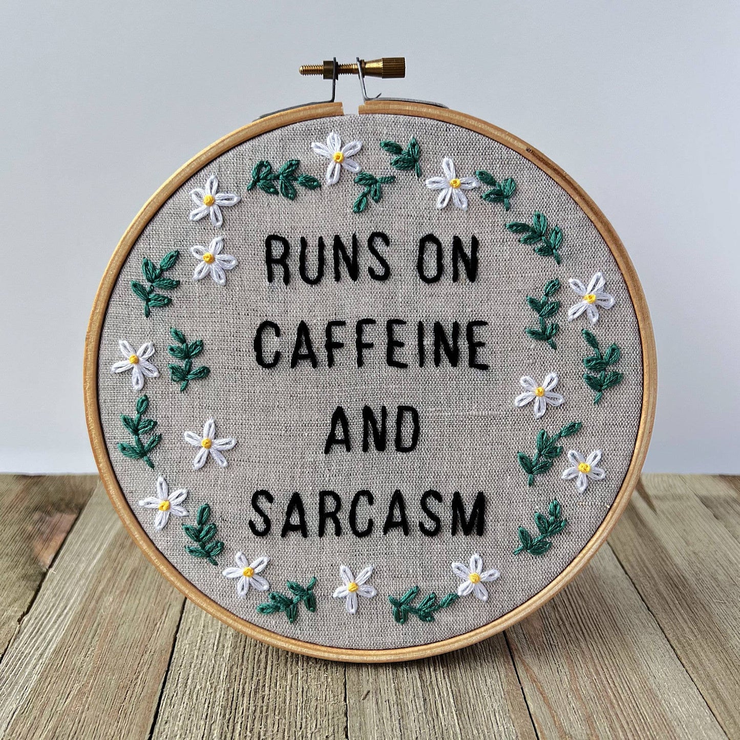 Runs On Caffeine & Sarcasm
