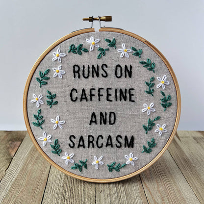 Runs On Caffeine & Sarcasm