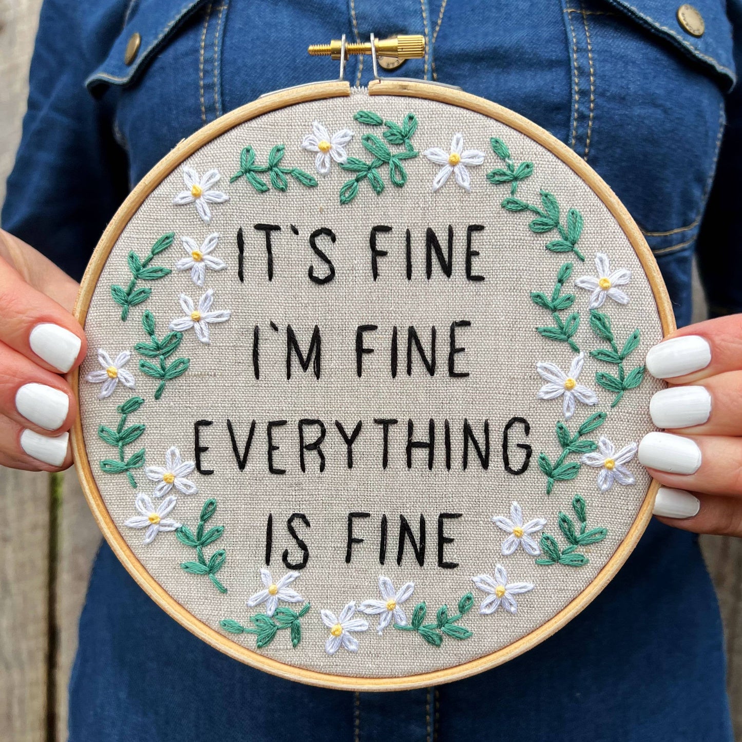 It's Fine. I'm Fine. Everything is Fine! DIY Embroidery Kit!
