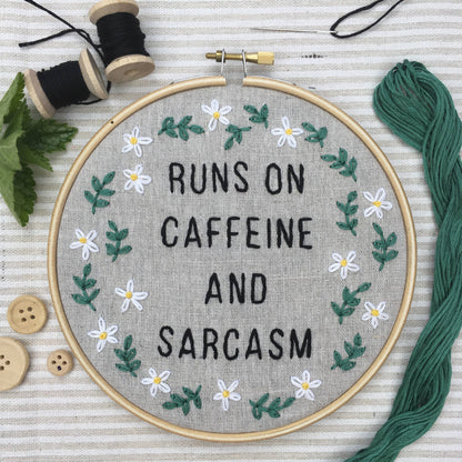 Runs On Caffeine & Sarcasm
